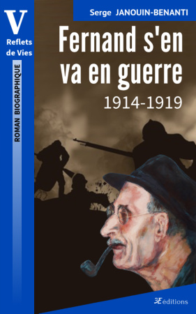 Fernand goes to war - 1914-1919