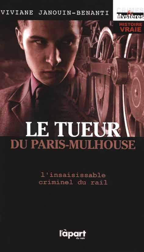 Le tueur du Paris-Mulhouse, 1re édition
